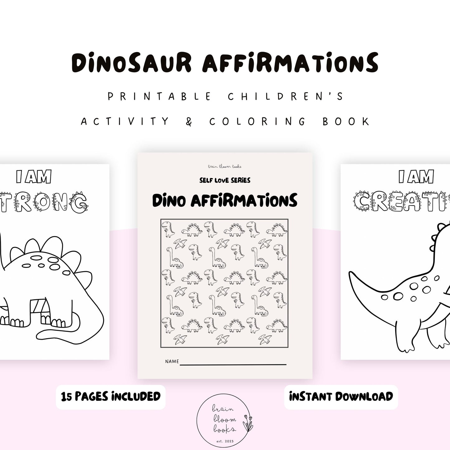 Printable PDF children’s affirmation activity & dinosaur coloring book. Simple “I AM” affirmations & dinosaur coloring pages.
