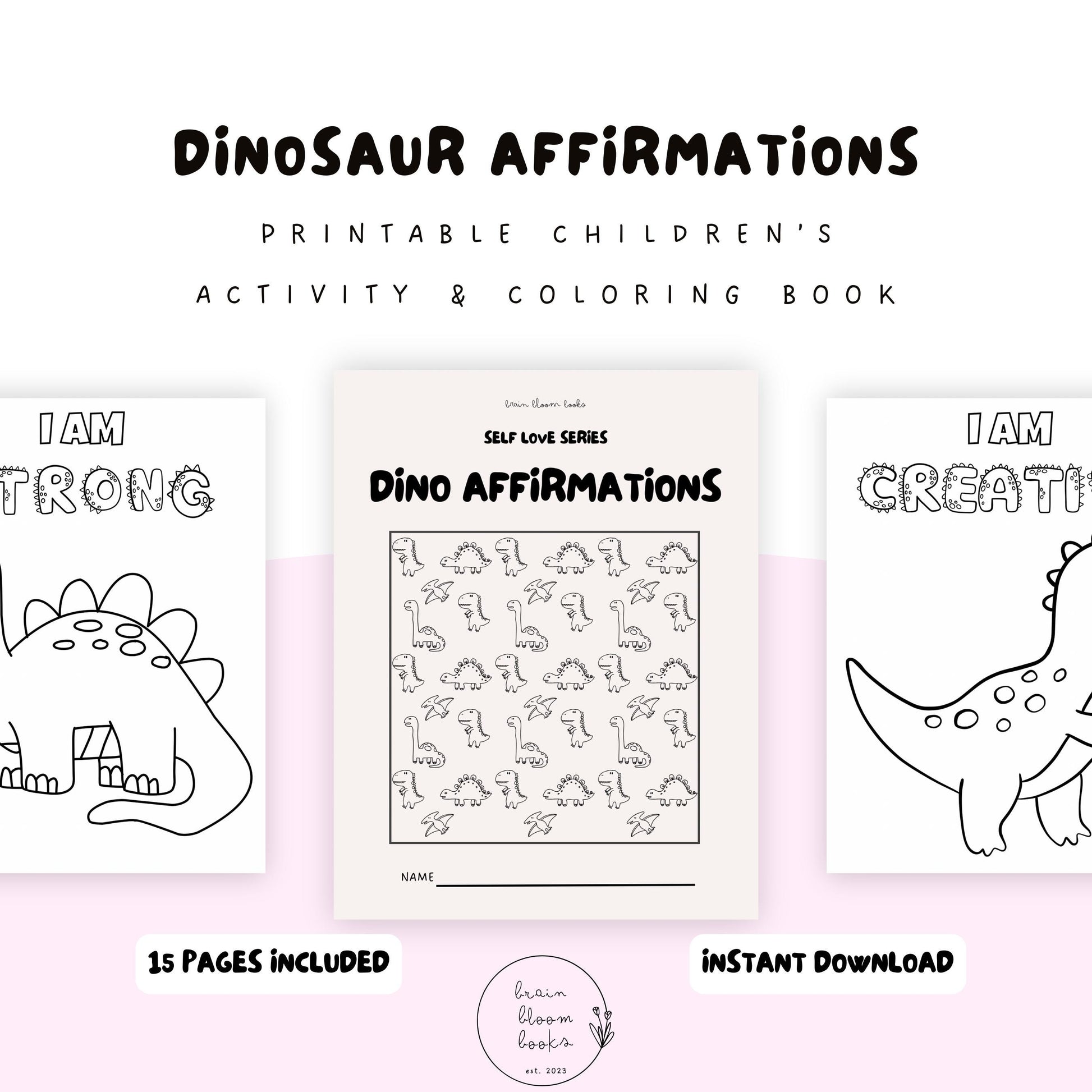Printable PDF children’s affirmation activity & dinosaur coloring book. Simple “I AM” affirmations & dinosaur coloring pages.