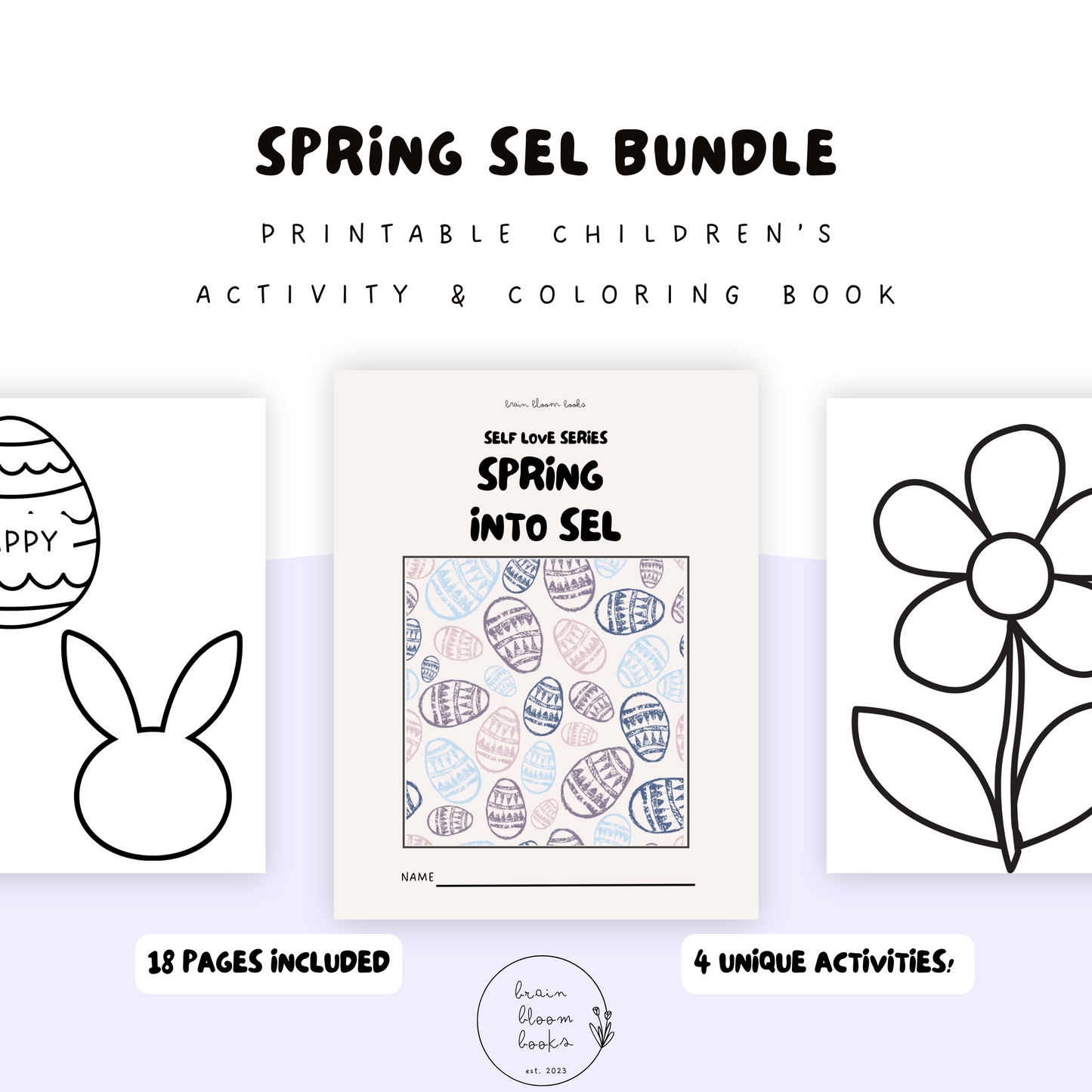 Printable PDF spring-themed children’s SEL activity & coloring book. Self love, positive self talk, gratitude, emotional intelligence. 18 pages included, 4 unique activities.