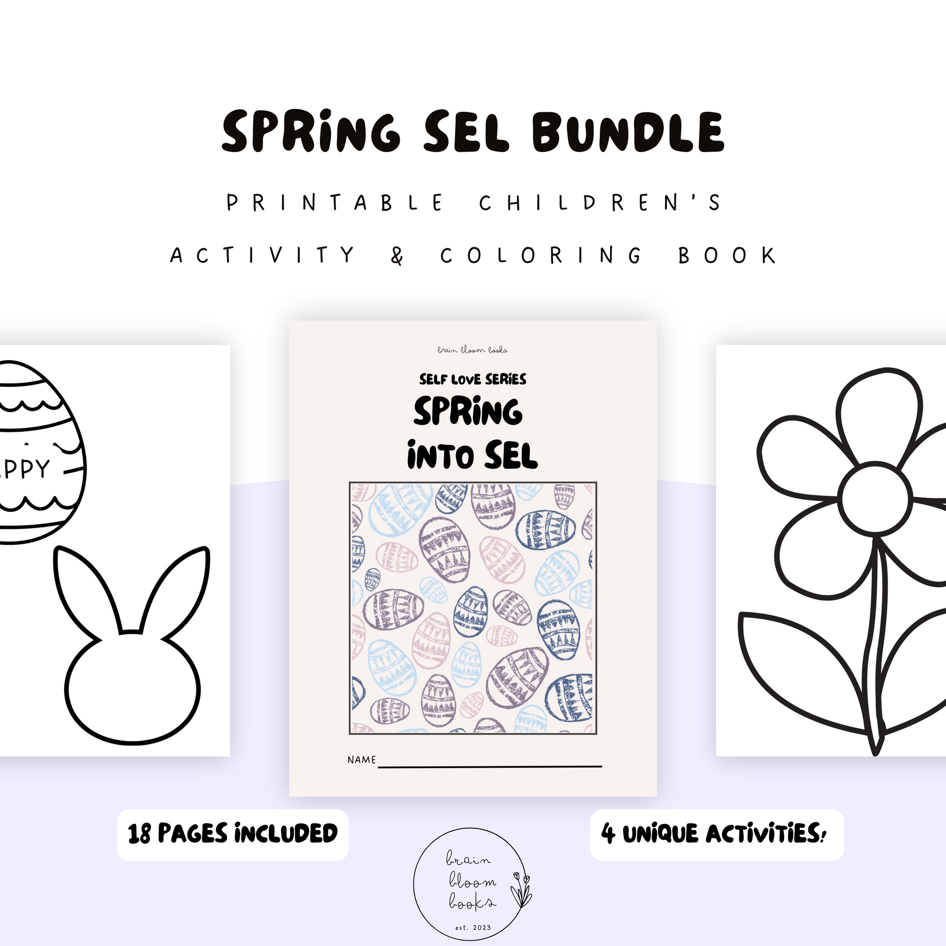 Printable PDF spring-themed children’s SEL activity & coloring book. Self love, positive self talk, gratitude, emotional intelligence. 18 pages included, 4 unique activities.