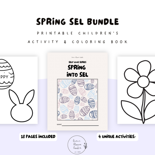 Printable PDF spring-themed children’s SEL activity & coloring book. Self love, positive self talk, gratitude, emotional intelligence. 18 pages included, 4 unique activities.